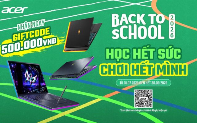 Khuyến Mãi Đặc Biệt Mùa Tựu Trường Từ Acer Năm 2026