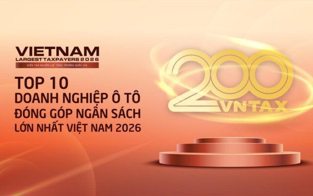 10 Doanh Nghiệp Ô Tô Góp Mặt Trong Top Đóng Ngân Sách Năm 2026