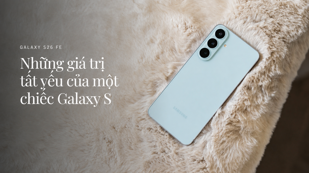 Khám Phá Galaxy S26 FE: Đỉnh Cao Công Nghệ Không Thỏa Hiệp