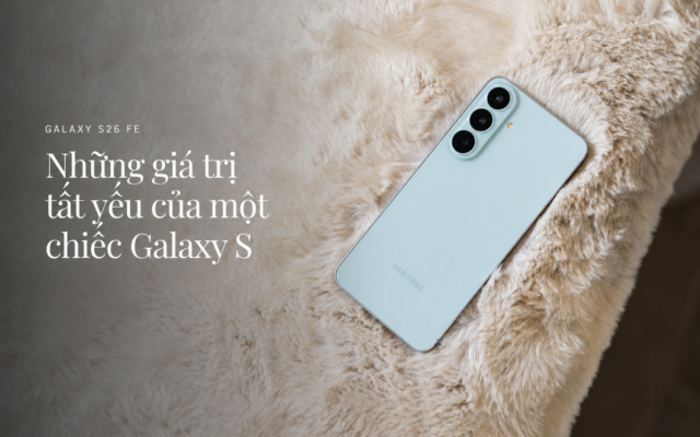 Khám Phá Galaxy S26 FE: Đỉnh Cao Công Nghệ Không Thỏa Hiệp