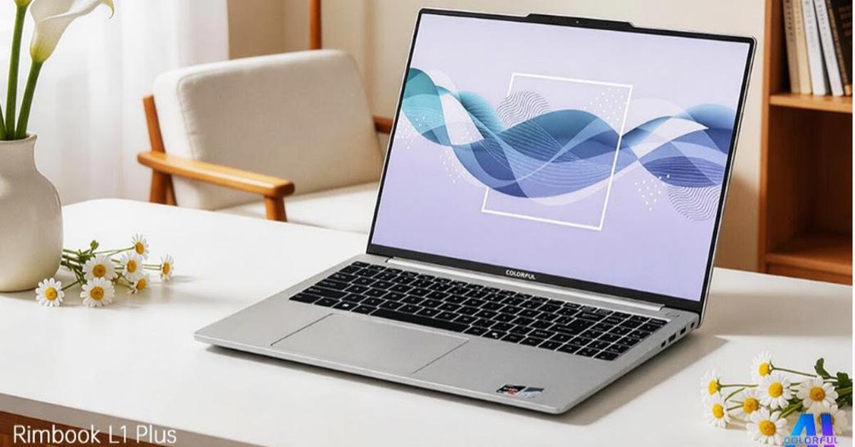 COLORFUL Giới Thiệu Laptop Rimbook L1 Plus: Lựa Chọn Tuyệt Vời Với Ryzen 7 Cho Mùa Tựu Trường